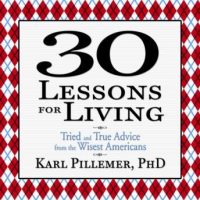 30-lessons-for-living-tried-and-true-advice-from-the-wisest-americans.jpg