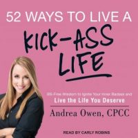 52-ways-to-live-a-kick-ass-life-bs-free-wisdom-to-ignite-your-inner-badass-and-live-the-life-you-deserve.jpg