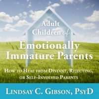 adult-children-of-emotionally-immature-parents-how-to-heal-from-distant-rejecting-or-self-involved-parents.jpg