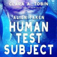 alien-taken-human-test-subject-scifi-alien-abduction-erotica-romance.jpg