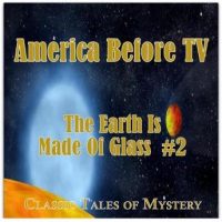 america-before-tv-the-earth-is-made-of-glass-2.jpg