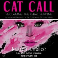 cat-call-reclaiming-the-feral-feminine-an-untamed-history-of-the-cat-archetype-in-myth-and-magic.jpg