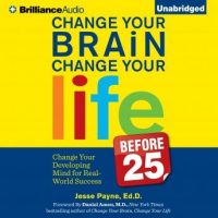 change-your-brain-change-your-life-before-25-change-your-developing-mind-for-real-world-success.jpg