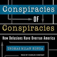 conspiracies-of-conspiracies-how-delusions-have-overrun-america.jpg