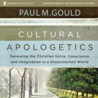 cultural-apologetics-audio-lectures-renewing-the-christian-voice-conscience-and-imagination-in-a-disenchanted-world.jpg