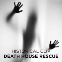 death-house-rescue.jpg