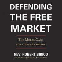 defending-the-free-market-the-moral-case-for-a-free-economy.jpg