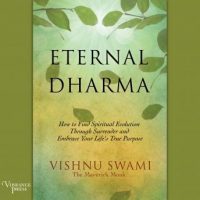 eternal-dharma-how-to-find-spiritual-evolution-through-surrender-and-embrace-your-lifes-true-purpose.jpg