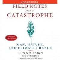 field-notes-from-a-catastrophe-man-nature-and-climate-change.jpg