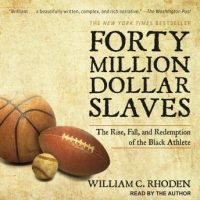 forty-million-dollar-slaves-the-rise-fall-and-redemption-of-the-black-athlete.jpg