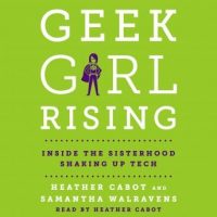 geek-girl-rising-inside-the-sisterhood-shaking-up-tech.jpg