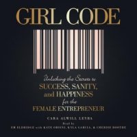 girl-code-unlocking-the-secrets-to-success-sanity-and-happiness-for-the-female-entrepreneur.jpg