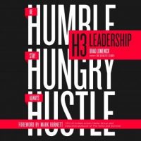 h3-leadership-be-humble-stay-hungry-always-hustle.jpg