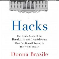 hacks-the-inside-story-of-the-break-ins-and-breakdowns-that-put-donald-trump-in-the-white-house.jpg