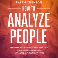 how-to-analyze-people-system-for-analyzing-human-behavior-learn-how-to-read-body-language-personality-types.jpg