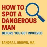 how-to-spot-a-dangerous-man-before-you-get-involved.jpg