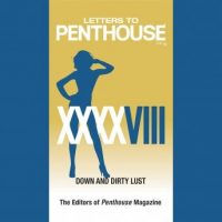 letters-to-penthouse-xxxxviii-down-and-dirty-lust.jpg