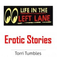 life-in-the-left-lane-erotic-stories.jpg