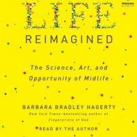 life-reimagined-the-science-art-and-opportunity-of-midlife.jpg