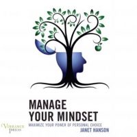 manage-your-mindset-maximize-your-power-of-personal-choice.jpg