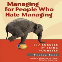 managing-for-people-who-hate-managing-be-a-success-by-being-yourself.jpg