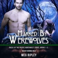 marked-by-werewolves-packs-of-the-pacific-northwest-series-books-1-3.jpg