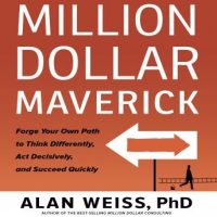 million-dollar-maverick-forge-your-own-path-to-think-differenly-act-decisively-and-succeed-quickly.jpg