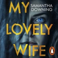 my-lovely-wife-the-gripping-richard-judy-thriller-that-will-give-you-chills-this-winter.jpg