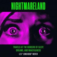 nightmareland-travels-at-the-borders-of-sleep-dreams-and-wakefulness.jpg