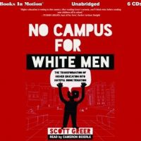 no-campus-for-white-men-the-transformation-of-higher-education-into-hateful-indoctrination.jpg