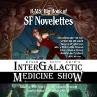 orson-scott-carde28099s-intergalactic-medicine-show-big-book-of-sf-novelettes.jpg