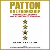 patton-on-leadership-strategic-lessons-for-corporate-warfare.jpg