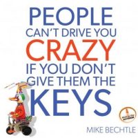 people-cant-drive-you-crazy-if-you-dont-give-them-the-keys.jpg