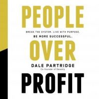 people-over-profit-break-the-system-live-with-purpose-be-more-successful.jpg