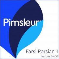 pimsleur-farsi-persian-level-1-lessons-26-30-learn-to-speak-and-understand-farsi-persian-with-pimsleur-language-programs.jpg