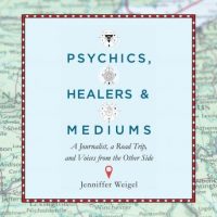 psychics-healers-and-mediums-a-journalist-a-road-trip-and-voices-from-the-other-side.jpg