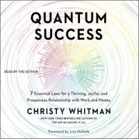 quantum-success-7-essential-laws-for-a-thriving-joyful-and-prosperous-relationship-with-work-and-money.jpg