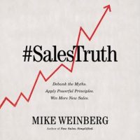 sales-truth-debunk-the-myths-apply-powerful-principles-win-more-new-sales.jpg