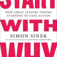 start-with-why-how-great-leaders-inspire-everyone-to-take-action.jpg