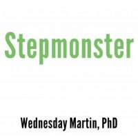 stepmonster-a-new-look-at-why-real-stepmothers-think-feel-and-act-the-way-we-do.jpg