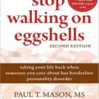 stop-walking-on-eggshells-taking-your-life-back-when-someone-you-care-about-has-borderline-personality-disorder.jpg