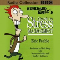 stressed-erics-guide-to-stress-management.jpg