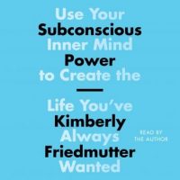 subconscious-power-use-your-inner-mind-to-create-the-life-youve-always-wanted.jpg