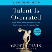 talent-is-overrated-what-really-separates-world-class-performers-from-everybody-else.jpg