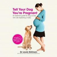 tell-your-dog-youe28099re-pregnant-an-essential-guide-for-dog-owners-who-are-expecting-a-baby.jpg