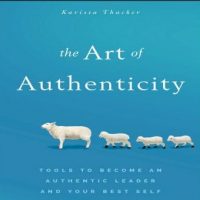 the-art-of-authenticity-tools-to-become-an-authentic-leader-and-your-best-self.jpg