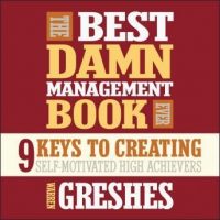 the-best-damn-management-book-ever-9-keys-to-creating-self-motivated-high-achievers.jpg