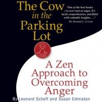 the-cow-in-the-parking-lot-a-zen-approach-to-overcoming-anger.jpg