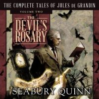 the-devils-rosary-the-complete-tales-of-jules-de-grandin-volume-two.jpg