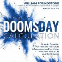 the-doomsday-calculation-how-an-equation-that-predicts-the-future-is-transforming-everything-we-know-about-life-and-the-universe.jpg